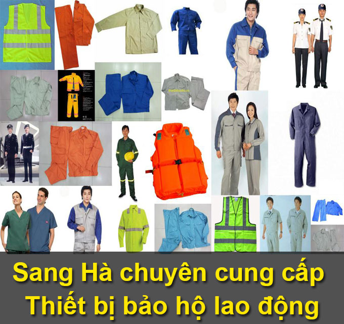 Bảo hộ lao động giá rẻ - Bảo hộ lao động Sang Hà Bảo hộ lao động giá rẻ - Bảo hộ lao động Sang Hà
